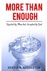 More Than Enough