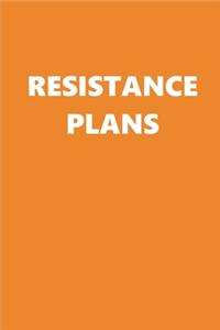 2020 Weekly Planner Political Resistance Plans Orange White 134 Pages