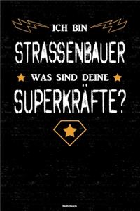 Ich bin Strassenbauer was sind deine Superkräfte? Notizbuch