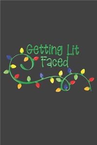 Getting Lit Faced