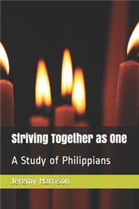 Striving Together as One