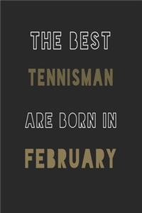 The Best tennisman are Born in February journal