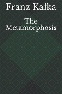 The Metamorphosis