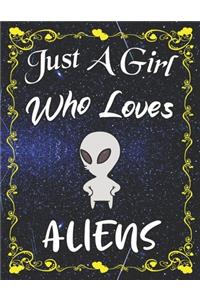Just A Girl Who Loves Aliens