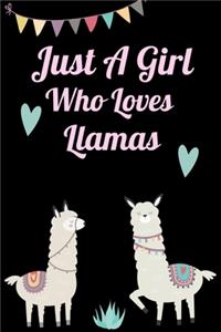 Just A Girl Who Loves Llamas