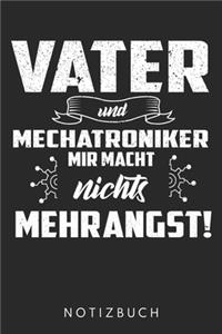Vater Und Mechatroniker Mir Macht Nichts Mehr Angst