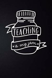 Teaching Is My Jam