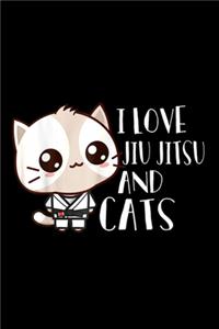 I Love Jiu jitsu And Cats