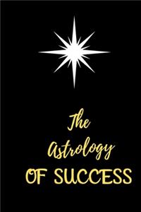 The astrology of success Notebook