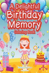 A Delightful Birthday Memory Coloring Book