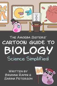 The Amoeba Sisters' Cartoon Guide to Biology