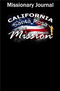 Missionary Journal California Santa Rosa Mission