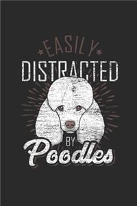 Easily Distracted By Poodles
