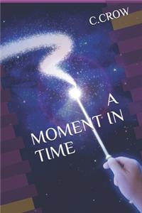 Moment in Time