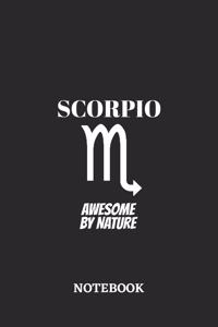 Scorpio Awesome by Nature Notebook