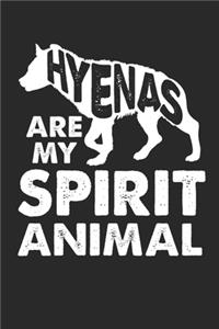 Hyenas Are My Spirit Animal