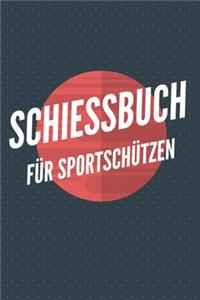 Schiessbuch Für Sportschützen