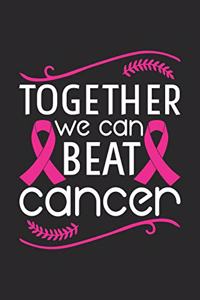 Together We Can Beat Cancer