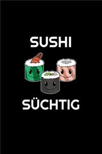 Sushi Süchtig