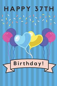 Happy 37th Birthday