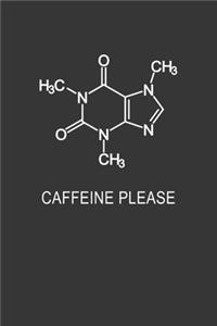 Caffeine Please Shirt Notebook
