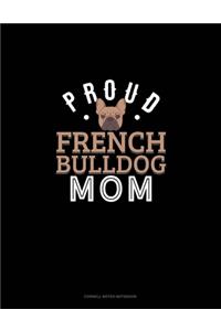Proud French Bulldog Mom