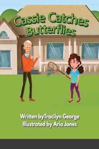 Cassie Chases Butterflies