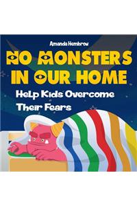 No Monster In Our Home