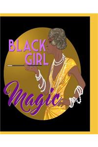 Black Girl Magic