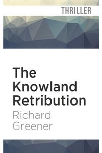 Knowland Retribution