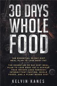 30 Day Whole Food