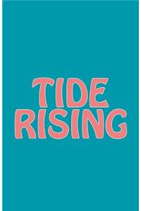 Tide Rising