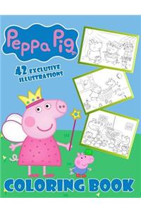 Peppa Pig Coloring Book: 42 Exclusive Illustrations for Kids (High Quality)