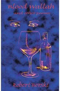 Blood Wallah & Other Poems