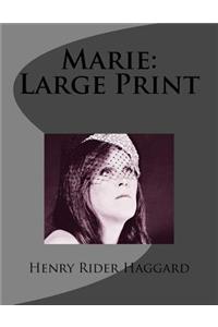 Marie: Large Print