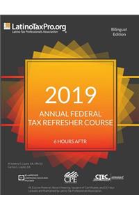 2019 Annual Federal Tax Refresher Course: Bilingual Edition