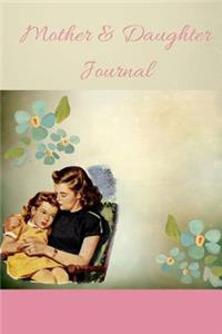 Mother & Daughter Journal