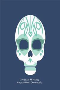 Creative Writing Sugar Skull Notebook