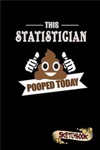 This Statistician Pooped Today