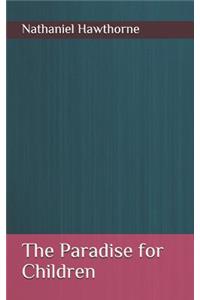 The Paradise for Children