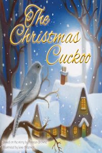 The Christmas Cuckoo (Christmas Square Story Book)