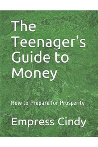 The Teenager's Guide to Money