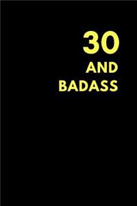 30 and Badass