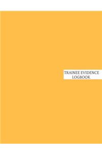 Trainee Evidence Logbook