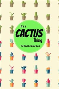 It's a Cactus Thing You Wouldn't Understand