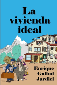 La vivienda ideal