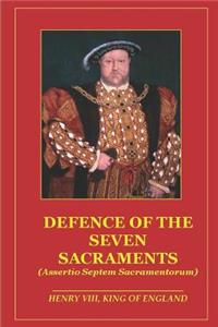 Defence of the Seven Sacraments
