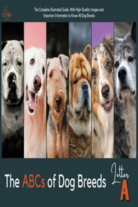 The ABCs of Dog Breeds, Letter A