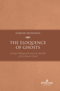 Eloquence of Ghosts