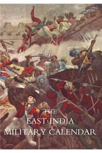 East India Military Calendar; Containing the Services of General & Field Officers of the Indian Army